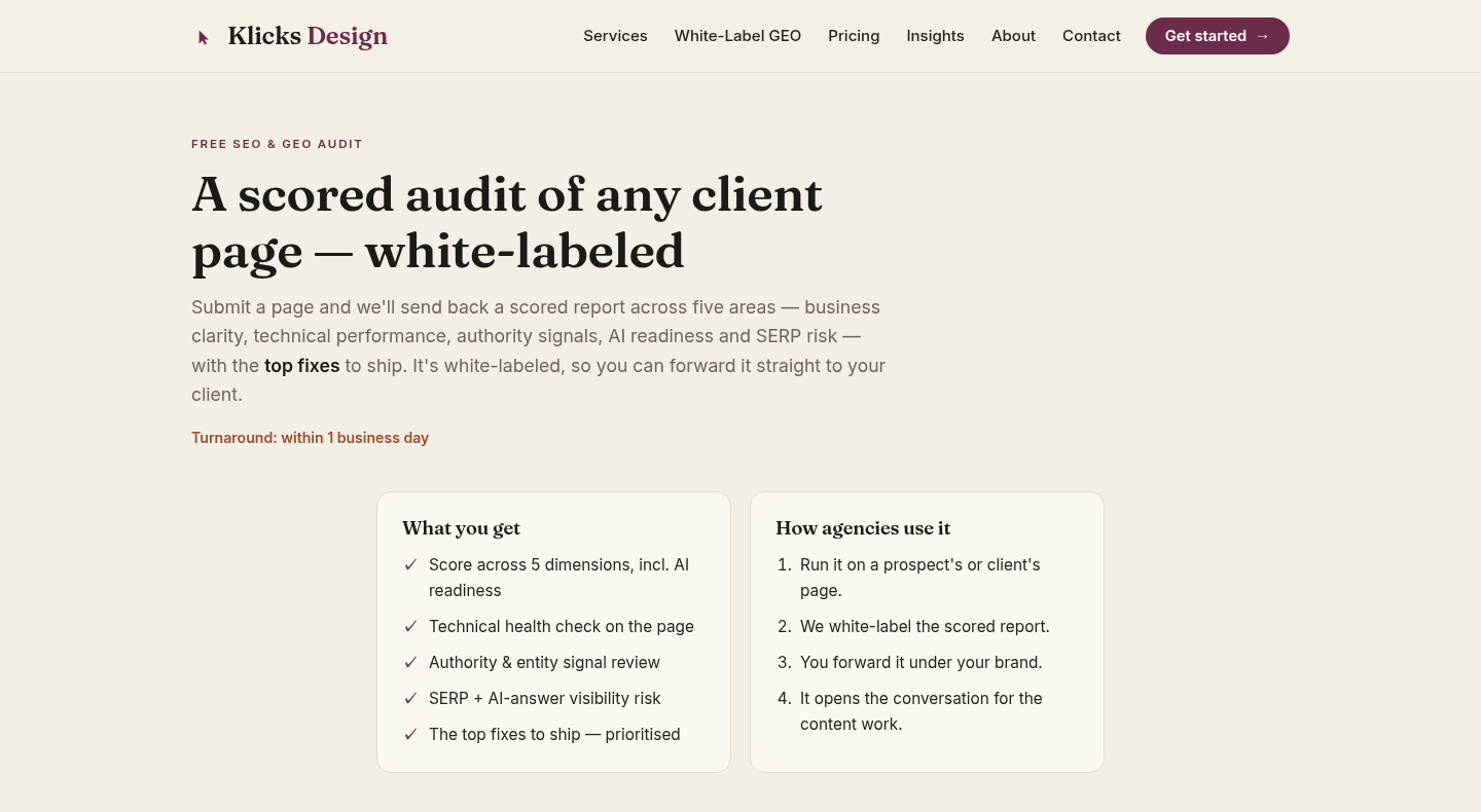 The Klicks Design free SEO and GEO audit page, showing a white-labeled scored audit that grades a client page across business clarity, technical performance, authority signals, AI readiness and SERP risk.
